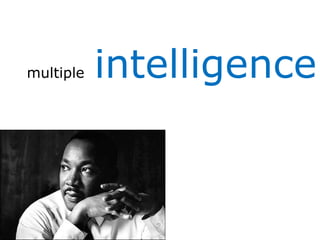 multiple   intelligence
 