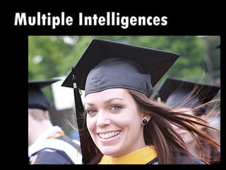Multiple Intelligences 