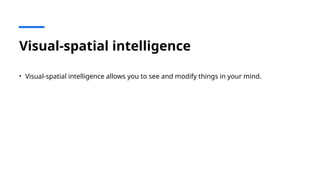 Is Visual Spatial Intelligent Rare Some Types of Multiple Intelligences.pptx