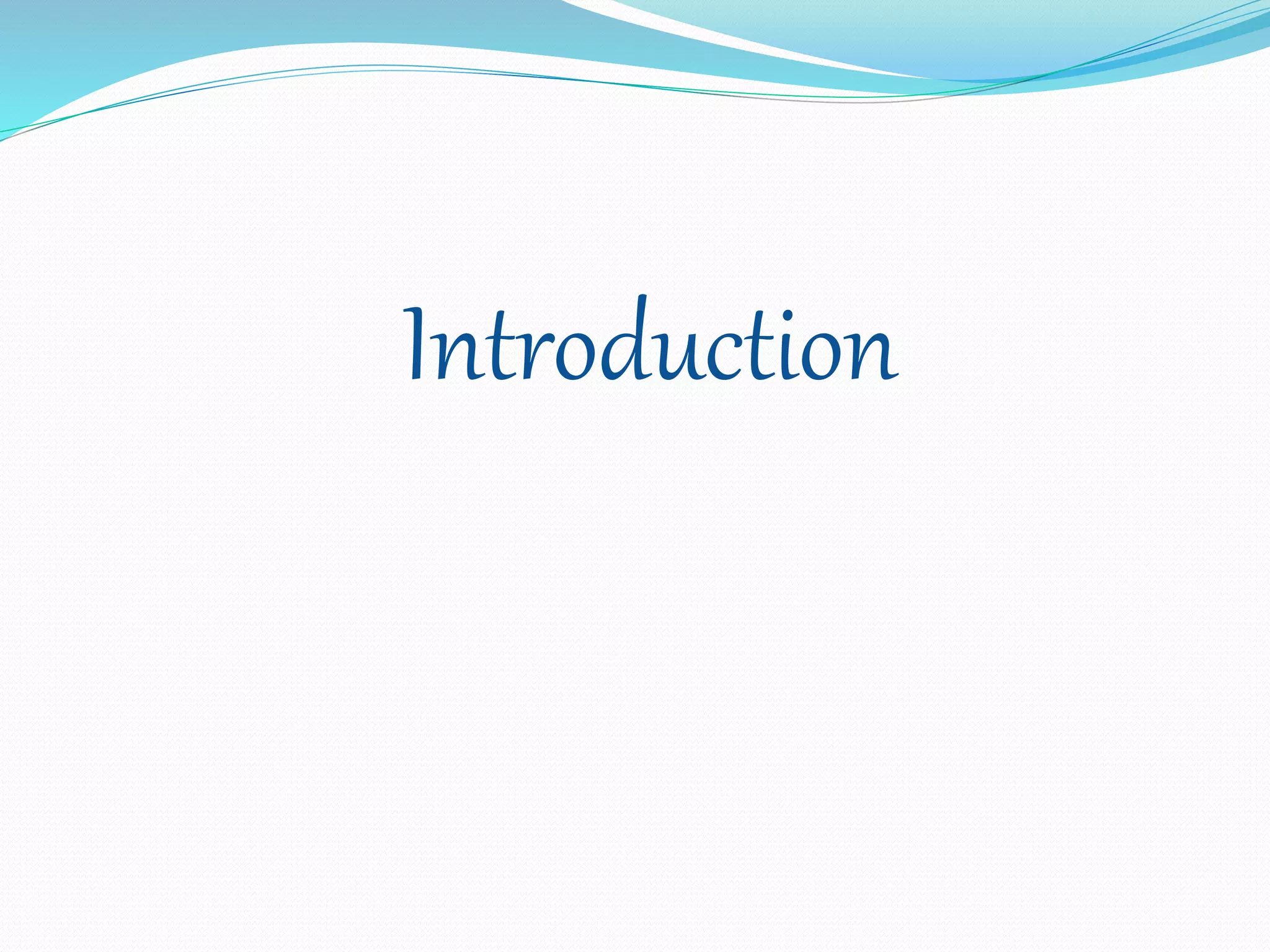 Introduction
 