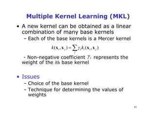 Multiple Kernel Learning based Approach to Representation and Feature ...