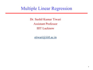 Multiple Linear Regression (MLR) is an extension of Simple Linear ...