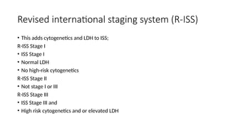 Iss Stage MULTIPLE MYLOMA.pptx for junior clerkship. | PPTX