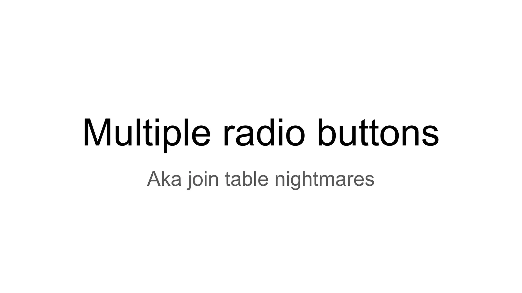Multiple radio buttons PPT