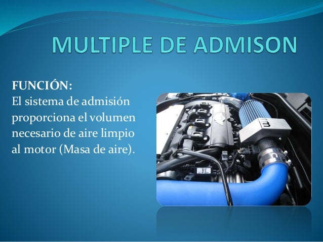 Múltiples de Admisión y Escape