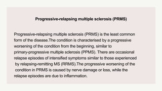 Multiple sclerosis | PPTX