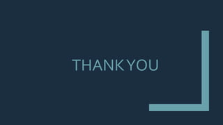THANKYOU
 