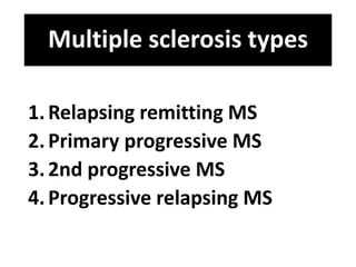 Multiple sclerosis.ppt
