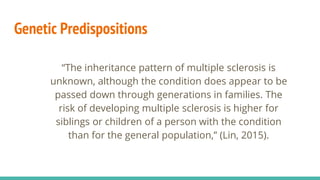 Multiple Sclerosis Inheritance Pattern Multiple Sclerosis & Depression | PPTX