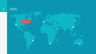MAPS
NORTH AMERICA
4
 