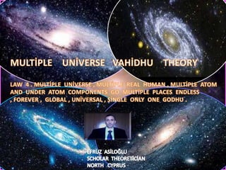 Multiple  universe   vahidhu  theory  law   4