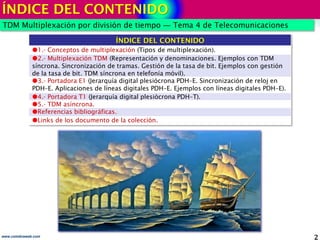 Multiplexacion TDM –MULTIPLEXACIÓN POR DIVISIÓN DE TIEMPO | PDF