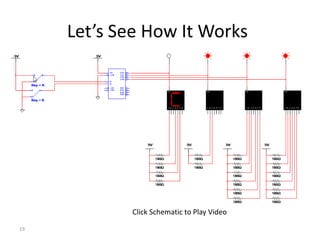 Let’s See How It Works 
19 
Click Schematic to Play Video 
 