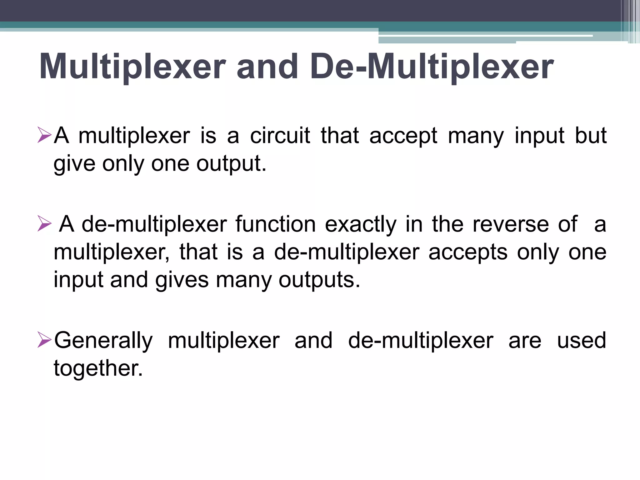 Multiplexer & de multiplexer