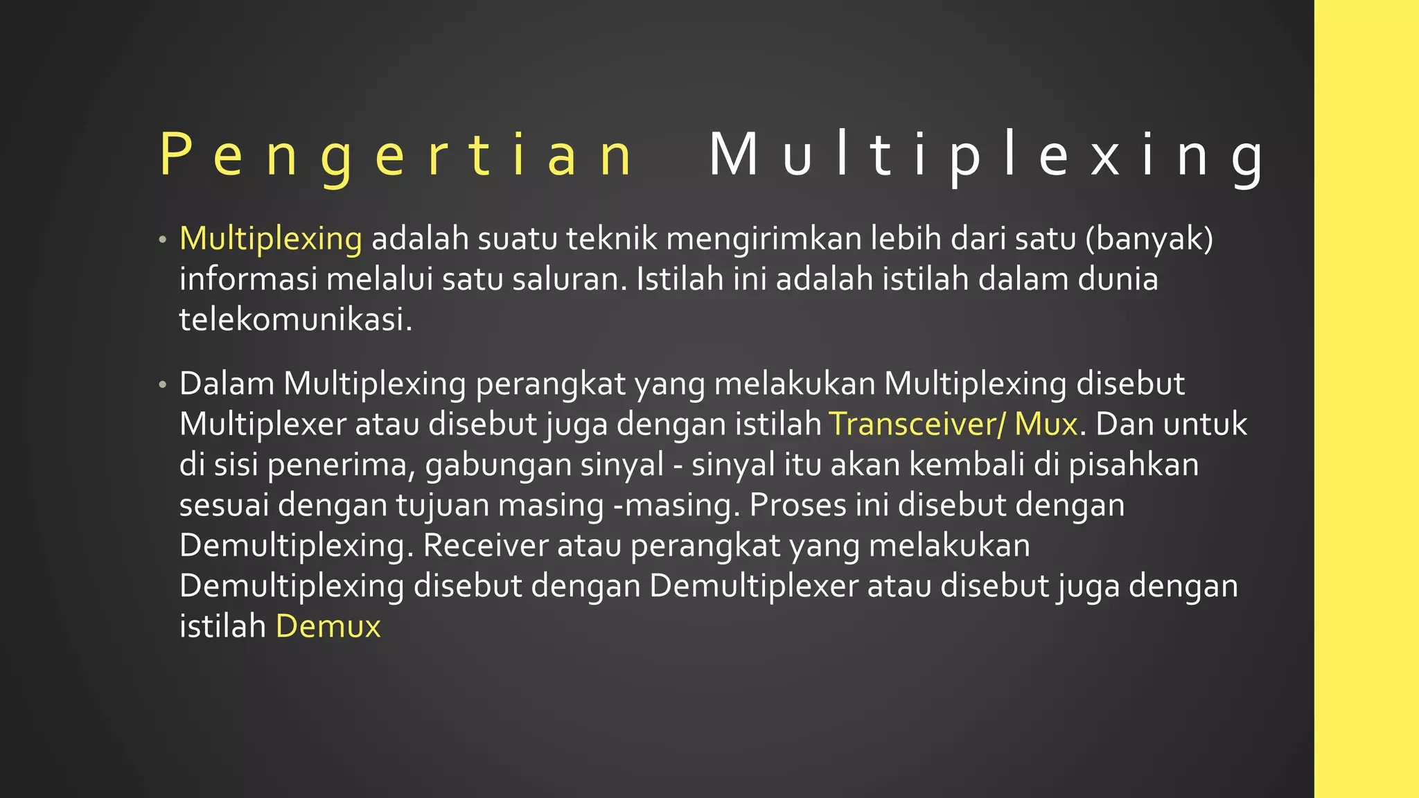 Komunikasi Data - Multiplexing | PPTX