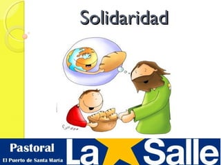 SolidaridadSolidaridad
 