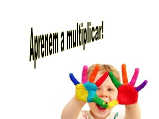 Les multiplicacions | PPT
