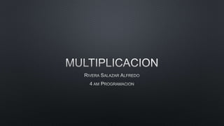 Multiplicacion