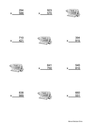 294 923
x 588 x 570
172872 526110
710 394
x 421 x 915
298910 360510
641 540
x 750 x 810
480750 437400
838 660
x 989 x 551
828782 363660
Manuel Balcázar Elvira
 