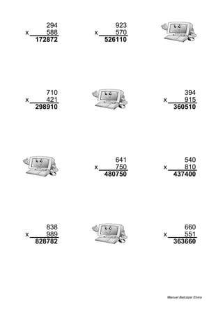 294 923
x 588 x 570
172872 526110
710 394
x 421 x 915
298910 360510
641 540
x 750 x 810
480750 437400
838 660
x 989 x 551
828782 363660
Manuel Balcázar Elvira
 