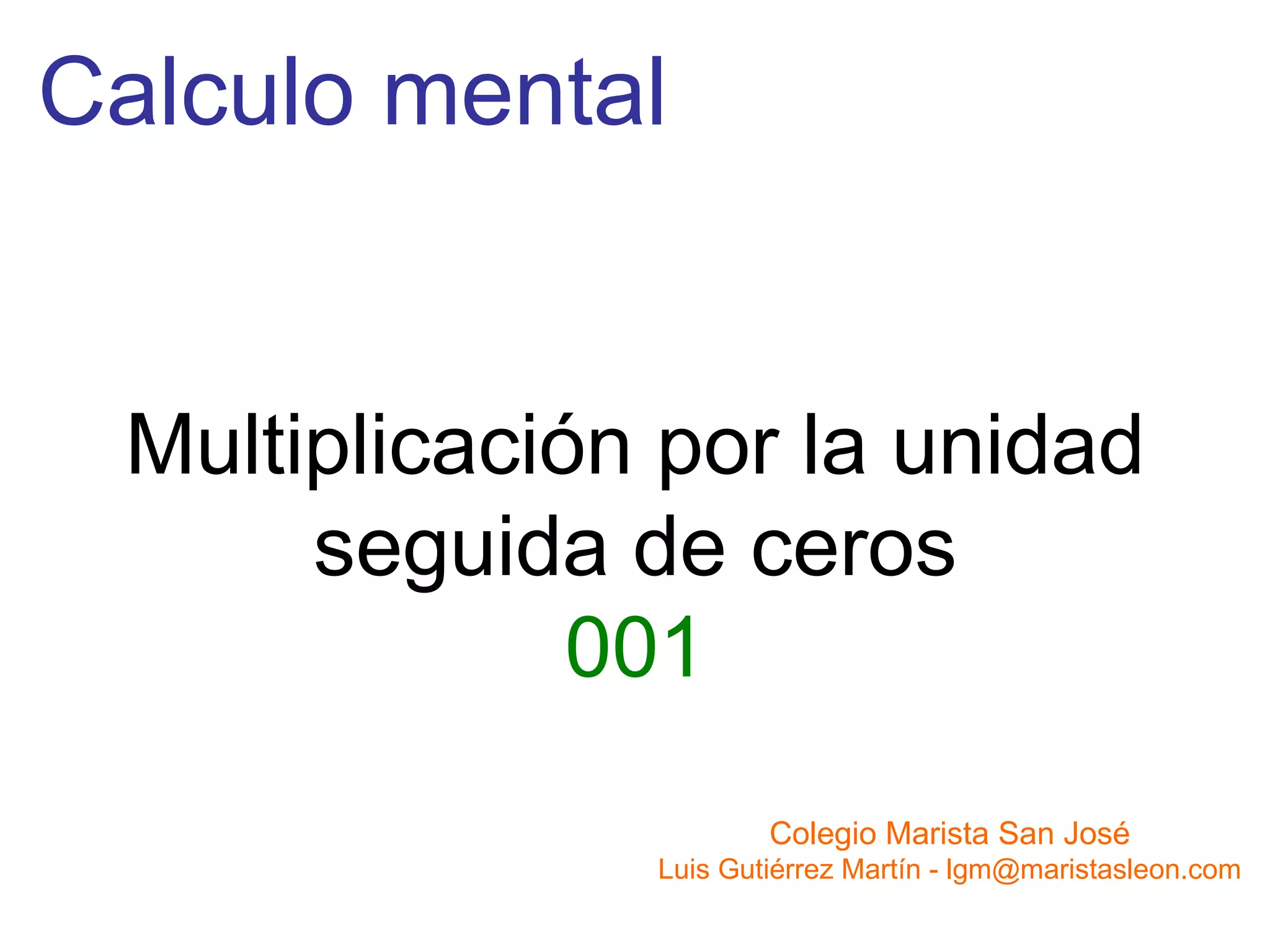Multiplicaciones x 10 x 100 x 1000 | PPT