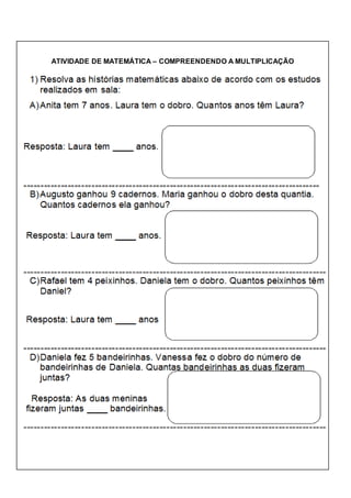 ATIVIDADE DE MATEMÁTICA – COMPREENDENDO A MULTIPLICAÇÃO
 