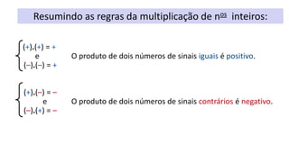 Multiplicação e divisão de inteiros. | PPTX