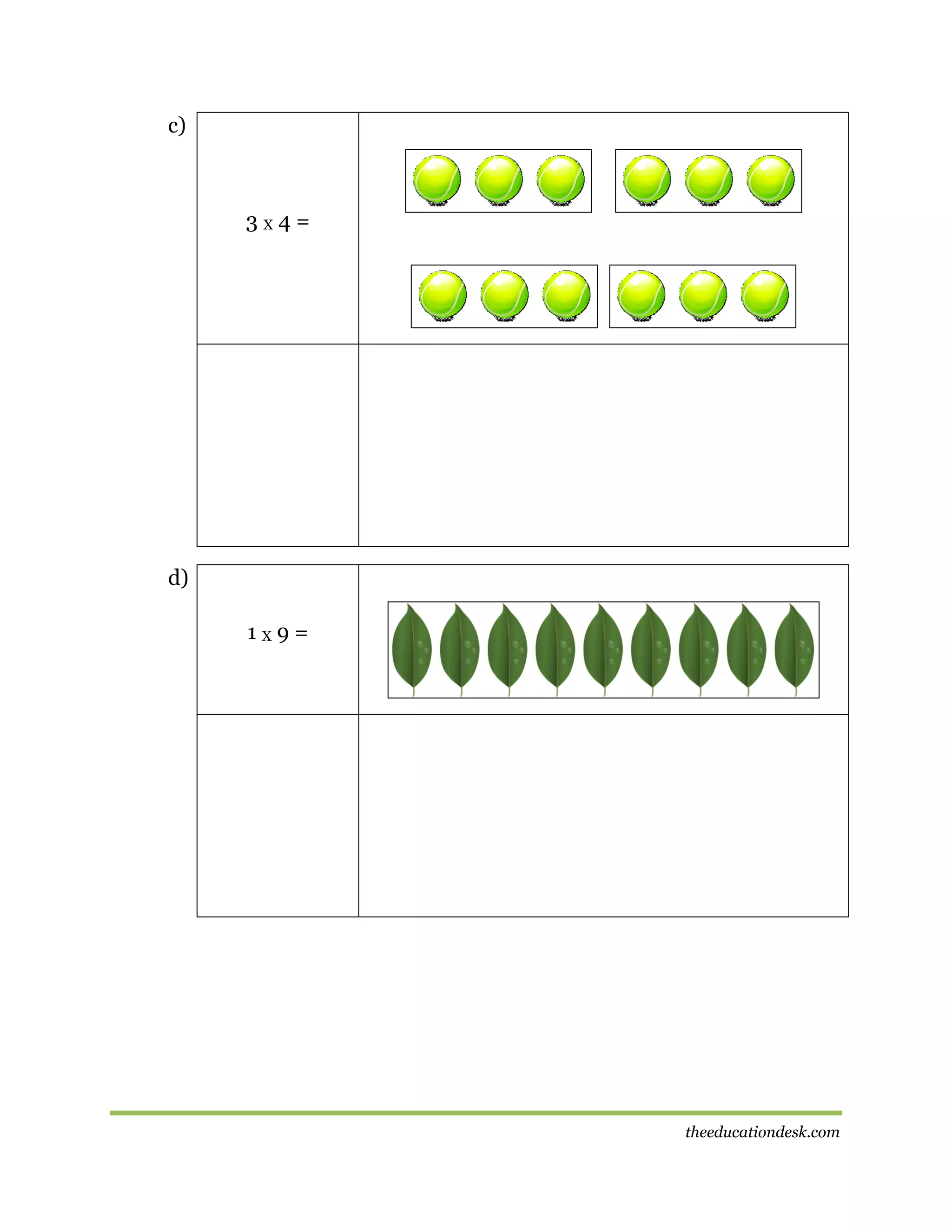 c)

3X4=

d)
1X9=

theeducationdesk.com

 