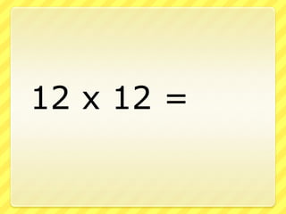 Multiplication 12s | PPSX