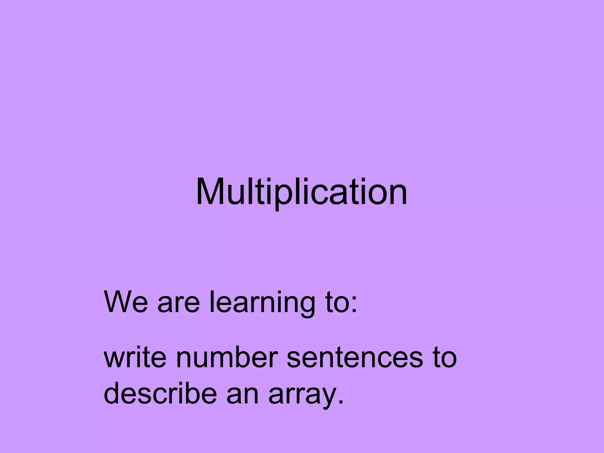Multiplication arrays ppt | PPT