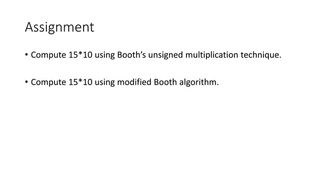 BOOTH Algorithm for Multiplication | PPT