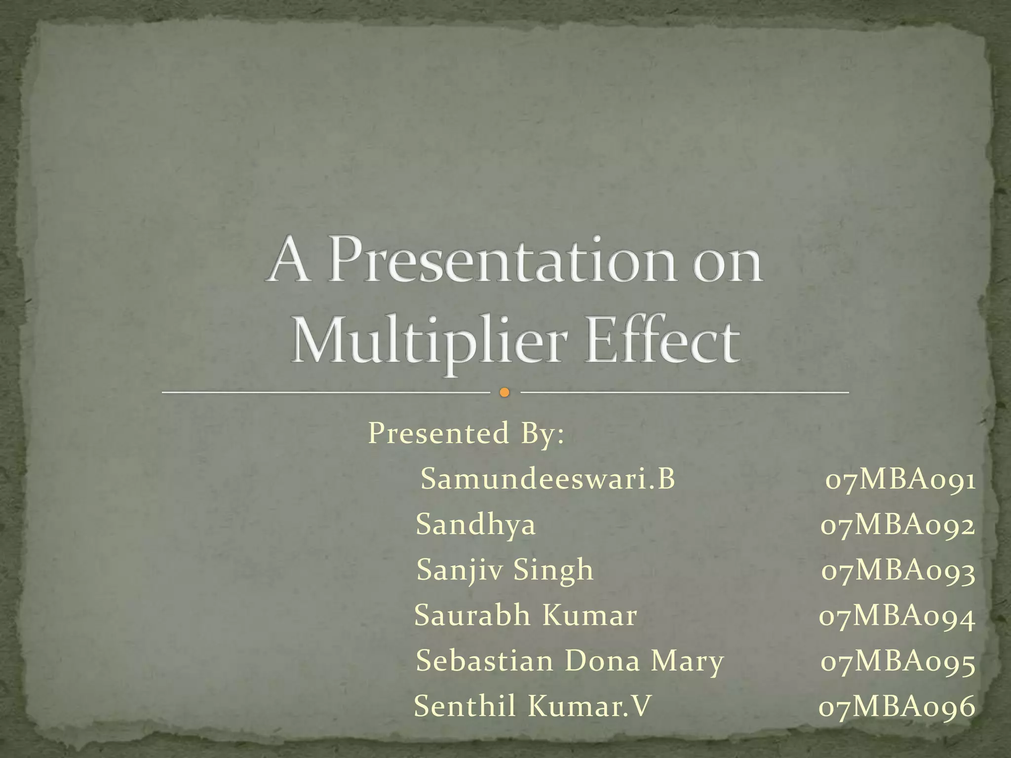 Multiplier Model in macro economics