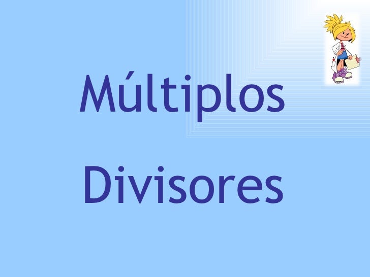 Múltiplos Divisores 