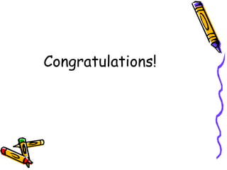 Congratulations!  