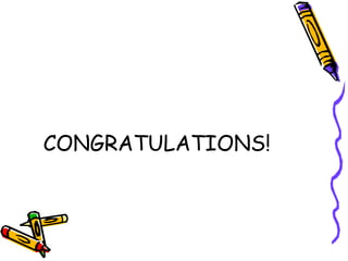 CONGRATULATIONS! 