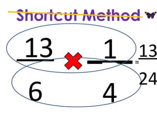 Multiply fractions shortcut | PPT