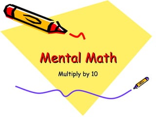 Mental Math Multiply by 10 
