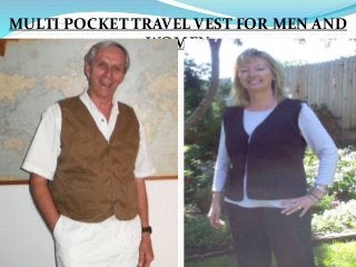 MULTI POCKET TRAVEL VEST FOR MEN AND
WOMEN
 