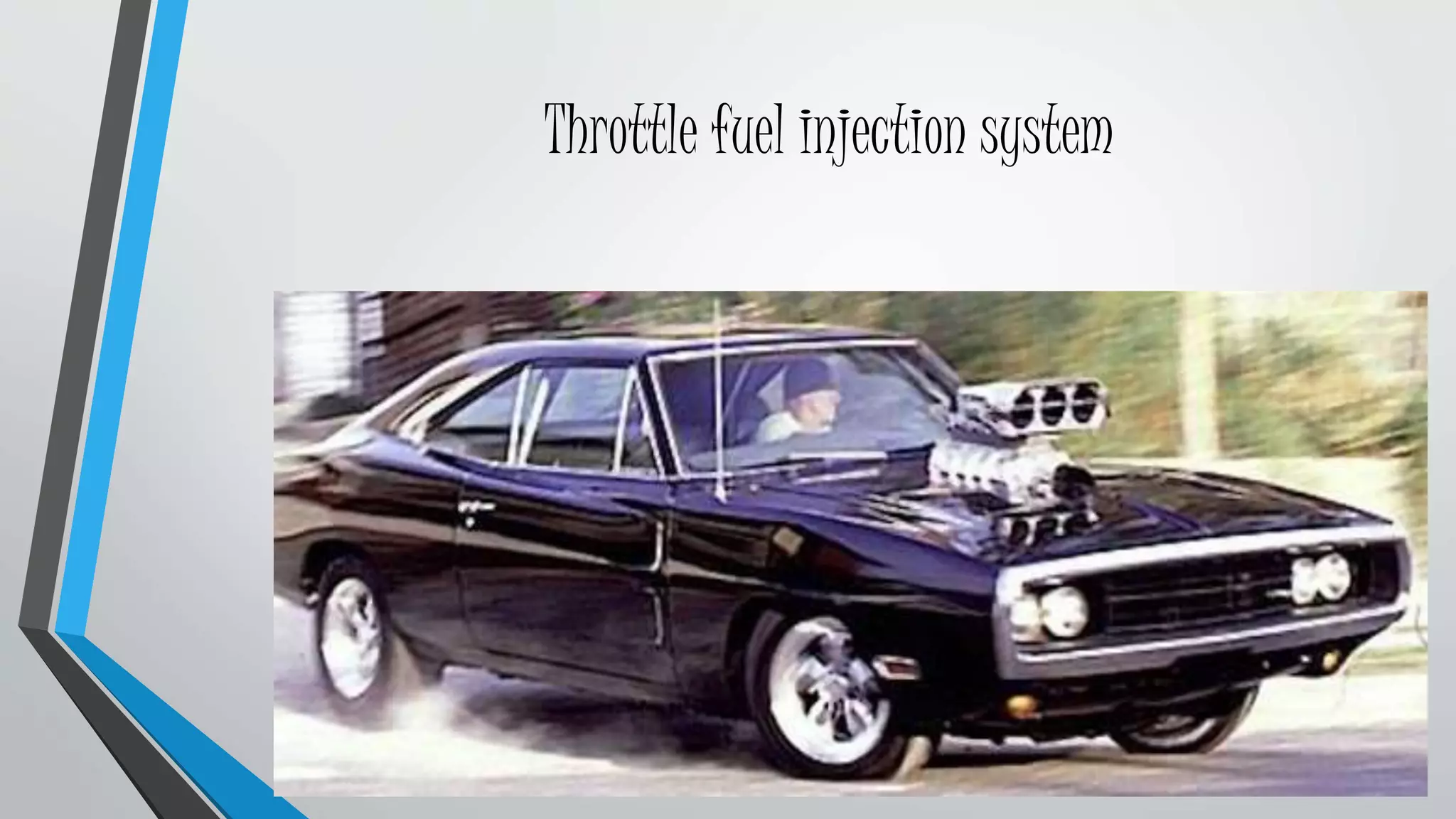 Throttle fuel injection system
 