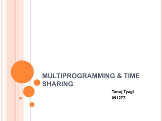 Multiprogramming & Time Sharing Explained | PPT