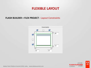 Flexible LayoutFlash Builder + Flex Project - Layout Constraints