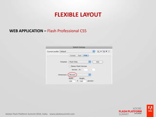 Flexible LayoutWeb Application – Flash Professional CS5