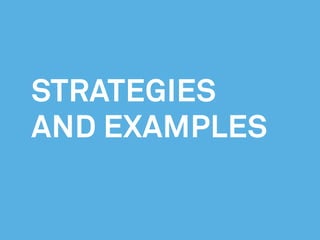 strategies
and examples
 