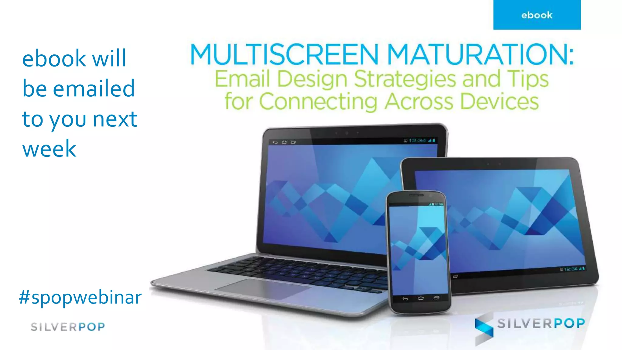 ebook will
be emailed
to you next
week




#spopwebinar
 