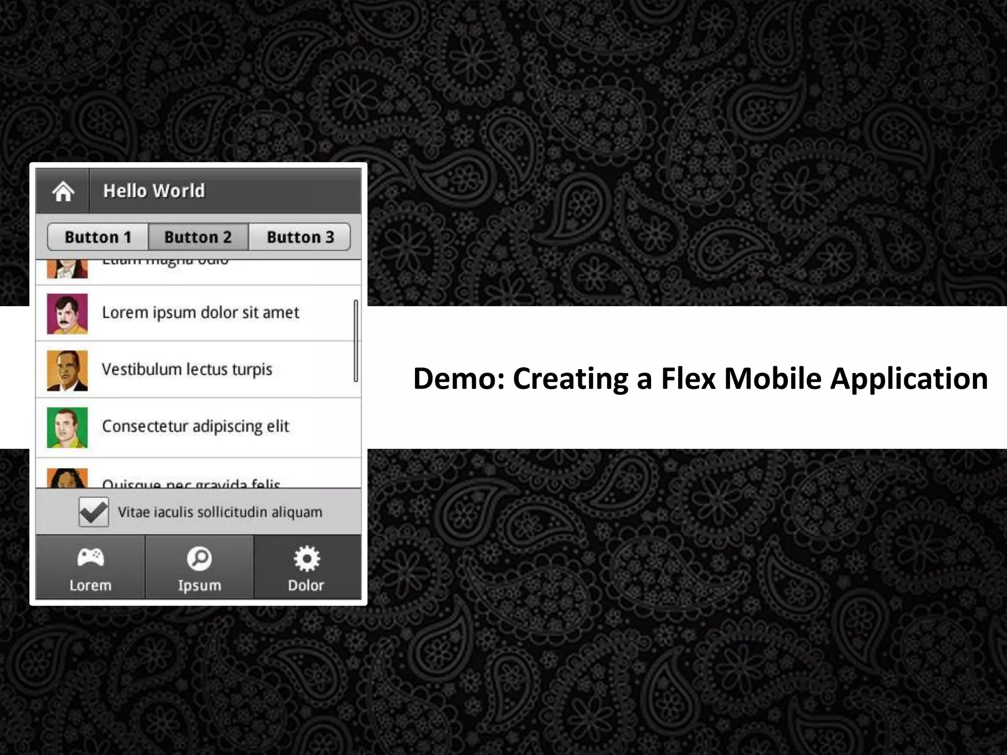 Demo: Creating a Flex Mobile Application