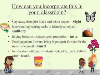 Multisensory Teaching In Early childhood education.pptx