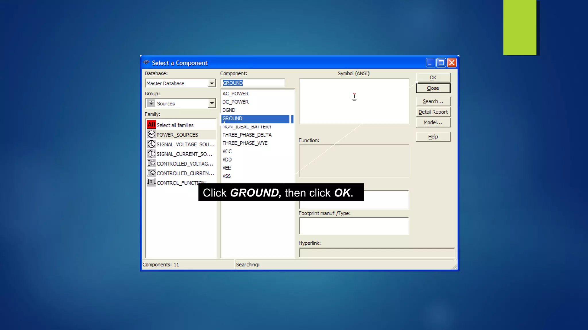 Click GROUND, then click OK.
 