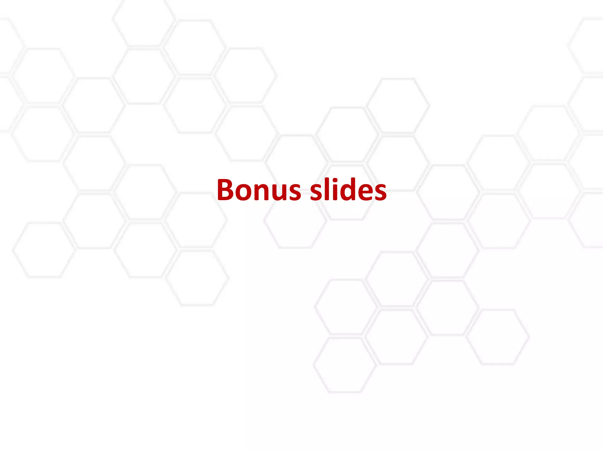 Bonus slides
 