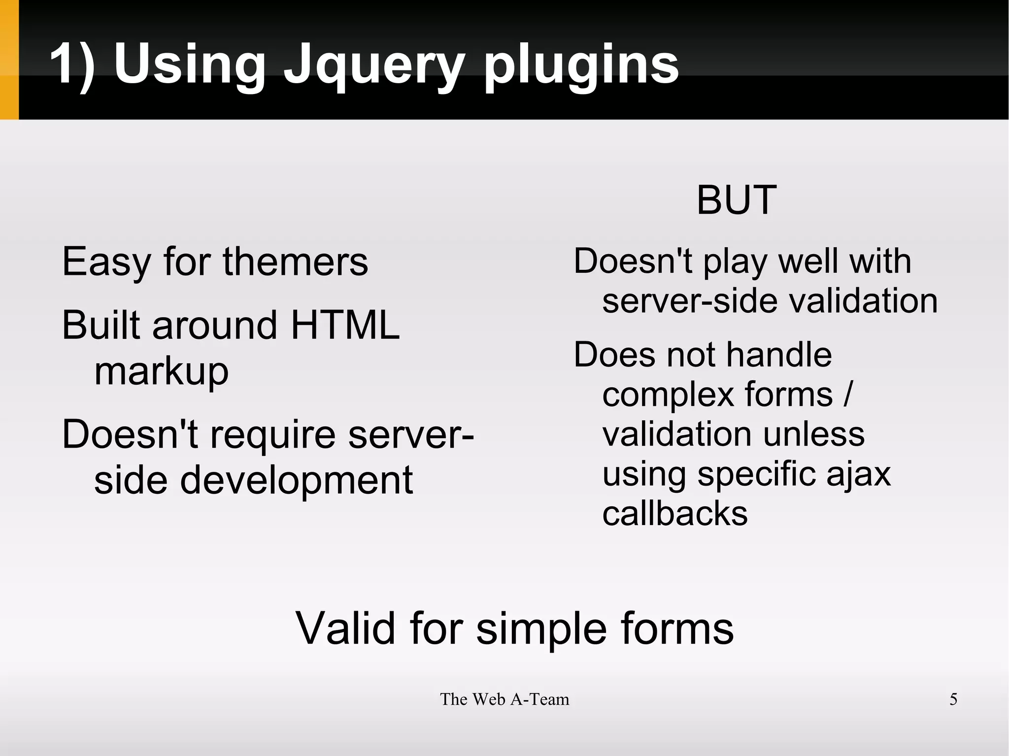 Multistep forms: why? Better user-experience 