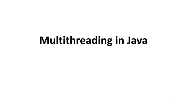 Multithreading in java | PPTX | Computing | Technology & Computing